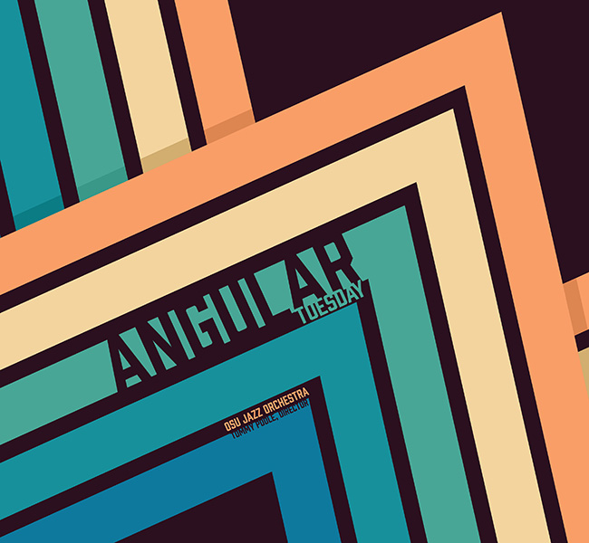 Album cover for the OSU Jazz Orchestra’s “Angular Tuesday,” featuring overlapping geometric lines in teal, orange, cream and dark purple.