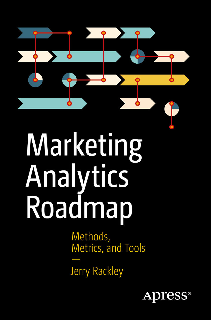 Marketing Analytics Roadmap explores the marketing analytics process.
