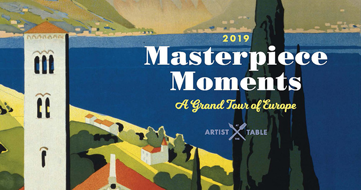 2019 Masterpiece moments a grand tour of Europe, Artist at the Table