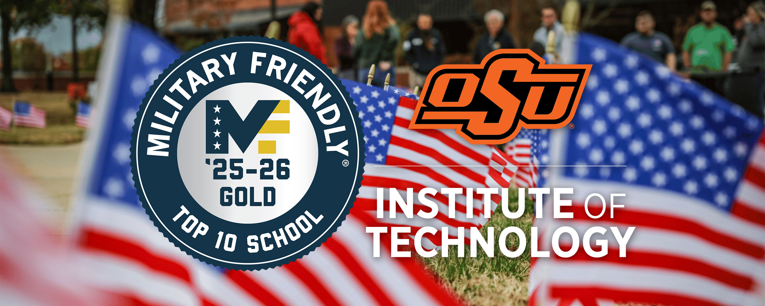 OSUIT recognized as a 2025–2026 Military Friendly® Gold Top 10 School, with the OSU logo and ‘Institute of Technology’ text over a background of American flags and campus community members.